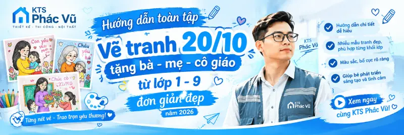 Hướng dẫn toàn tập vẽ tranh 20/10 tặng bà - mẹ - cô giáo từ lớp 1-9 đơn giản đẹp năm 2026